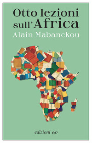 Otto lezioni sull'Africa - Alain Mabanckou