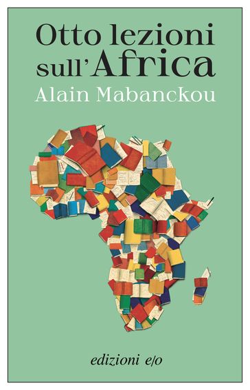 Otto lezioni sull'Africa - Alain Mabanckou