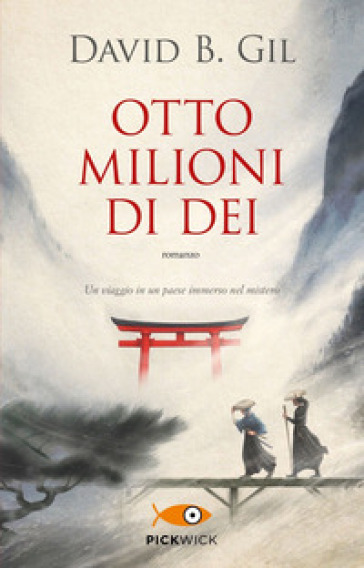 Otto milioni di dei - David B. Gil