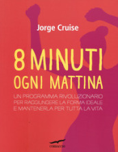 Otto minuti ogni mattina