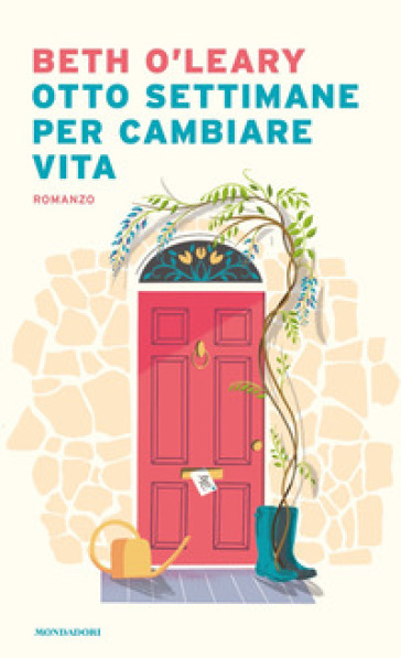 Otto settimane per cambiare vita - Beth O