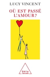 Où est passé l amour ?