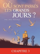 Où sont passés les grands jours ? - Tome 1 chapitre 3