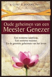 Oude geheimen van een Meester-Genezer