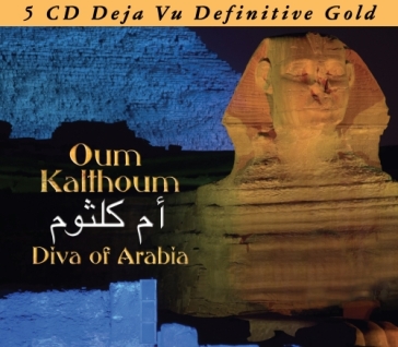 Oum khalthoum - diva of arabia - Oum Kalthoum