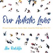 Our Autistic Lives