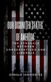 Our Disunited States of America