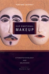 Our Emotional Makeup