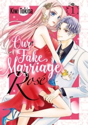 Our Fake Marriage: Rosé 1