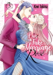 Our Fake Marriage: Rosé 3