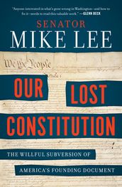 Our Lost Constitution