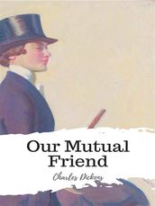 Our Mutual Friend