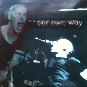 Our own way - AA.VV. Artisti Vari