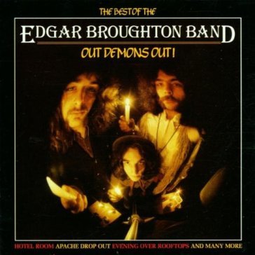 Out demons out   the best - EDGAR BROUGHTON BAND