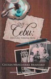 Out of Cebu: Essays and Personal Prose