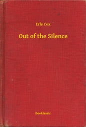 Out of the Silence