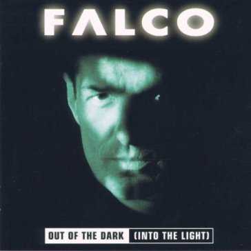 Out of the dark - Falco