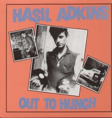 Out to hunch - Hasil Adkins