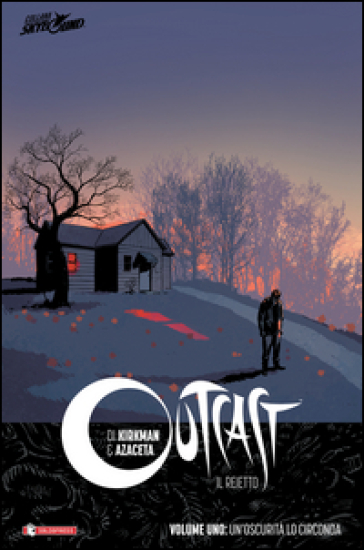 Outcast. Il reietto. 1: Un' oscurità lo circonda - Robert Kirkman