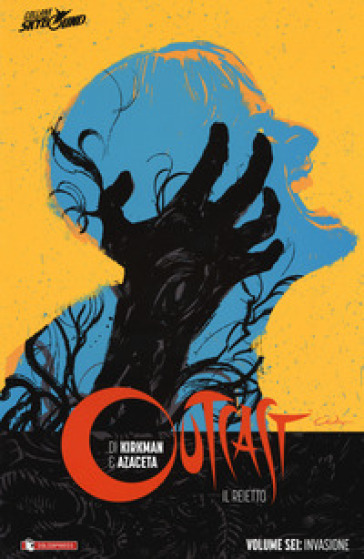 Outcast. Il reietto. 6: Invasione - Robert Kirkman