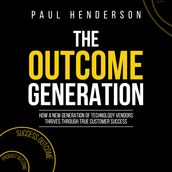 Outcome Generation, The