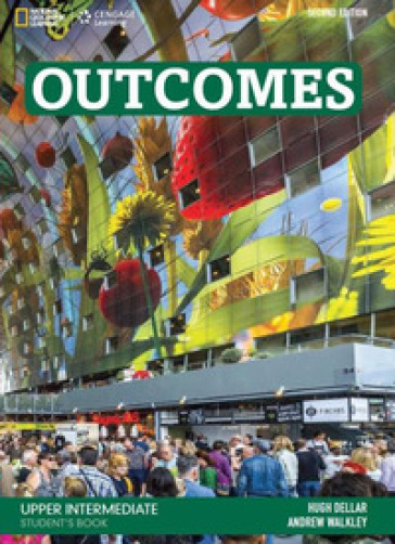 Outcomes. Upper-intermediate. Per le Scuole superiori. Con espansione online - Hugh Dellar - Andrew Walkley