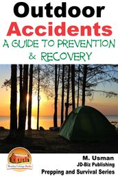 Outdoor Accidents: A Guide for Prevention and Recovery
