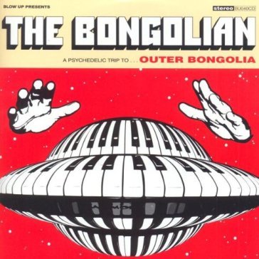 Outer bongolia - The Bongolian