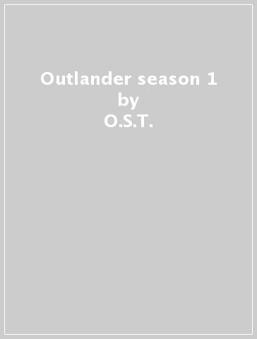 Outlander season 1 - O.S.T.