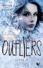 Outliers - livre II L ennemi est partout