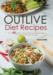 Outlive Diet Recipes