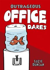 Outrageous Office Dares