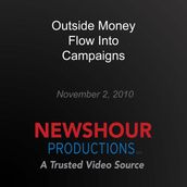 Outside Money Flow Into Campaigns