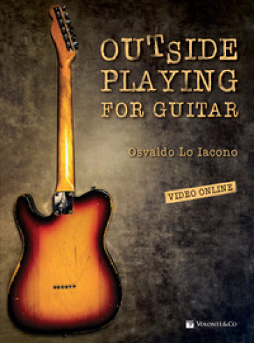 Outside playing for guitar. Con Video online - Osvaldo Lo Iacono