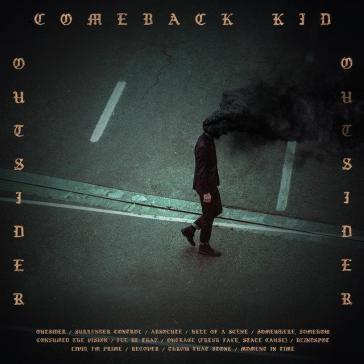 Outsider - Comeback Kid