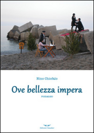 Ove bellezza impera - Nino Chiofalo