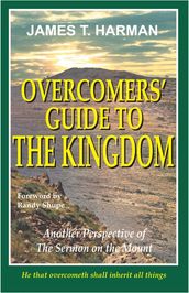 Overcomers  Guide to The Kingdom