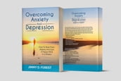 Overcoming Anxiety And Depression : How To Stop Panic Attacks And Gain A Happy Mind In 3 Weeks