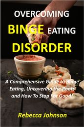 Overcoming Binge Eating Disorder