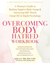 Overcoming Body Hatred Workbook