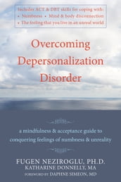 Overcoming Depersonalization Disorder