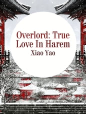 Overlord: True Love In Harem