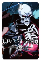 Overlord, Vol. 16 (manga)