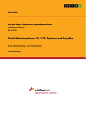 Ovids Metamorphosen 10, 1-77: Orpheus und Eurydike