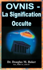 Ovnis - La Signification Occulte