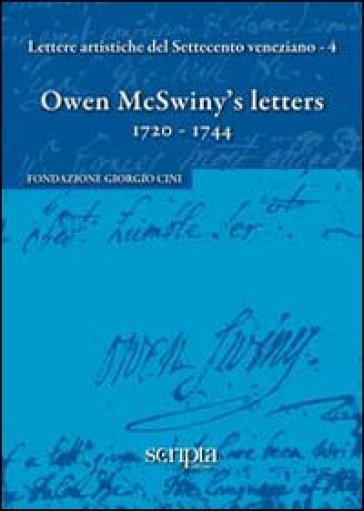 Owen McSwiny's letters (1720-1744). Ediz. multilingue