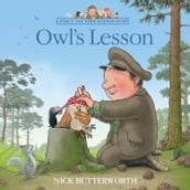 Owl s Lesson: A funny children s book about Percy the Park Keeper from the bestselling creator of One Snowy Night (A Percy the Park Keeper Story)