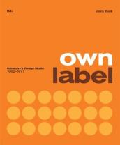 Own Label: Sainsbury¿s Design Studio: 1962 - 1977