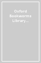 Oxford Bookworms Library Factfiles. Level 1. Animals in danger. Per le Scuole superiori. Con Audio