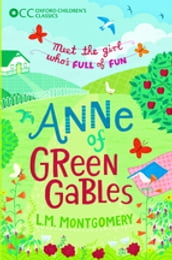 Oxford Children s Classics: Anne of Green Gables